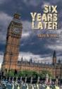 Six Years Later - Preview