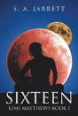 Sixteen - Preview