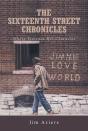 Sixteenth Street Chronicles - Preview