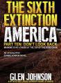 Sixth Extinction America: Part Ten - Don'T Look Back. - Preview