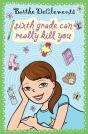 Sixth Grade Can Really Kill You - Preview