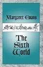 Sixth World - Preview