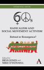 Sixties Radicalism And Social Movement Activism - Preview