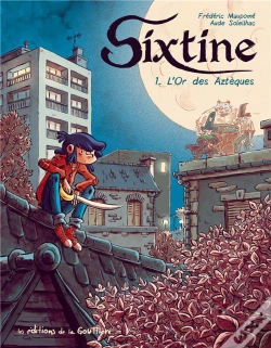 Capa do artigo Sixtine T.1 ; L'Or Des Aztèques