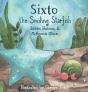 Sixto The Smiling Starfish - Preview