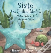 Sixto The Smiling Starfish