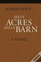 Capa do artigo Sixty Acres And A Barn