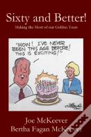 Sixty And Better
