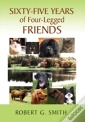 Sixty-Five Years Of Four-Legged Friends