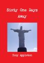Sixty One Days Away - Preview