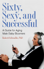Sixty, Sexy, And Successful - Preview