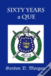 Sixty Years A Que