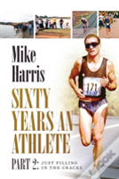 Sixty Years An Athlete Part 2