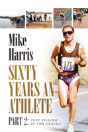 Sixty Years An Athlete Part 2 - Preview