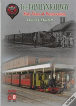 Capa do artigo Sixty Years Of Preservation On The Talyllyn Railway