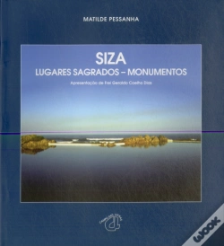 Capa do artigo Siza - Lugares Sagrados - Monumentos