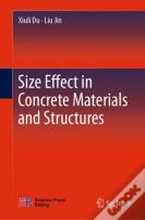 Size Effect In Concrete Materials And Structures