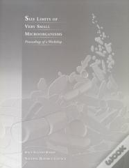 Size Limits Of Very Small Microorganisms