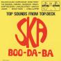 Ska Boo-Da-Ba (Top Sounds From Top Deck) - Vinil - Preview