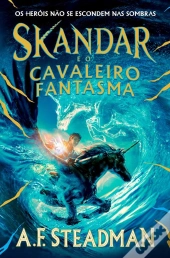 Skandar 2: Skandar E O Cavaleiro Fantasma (Skandar 2)