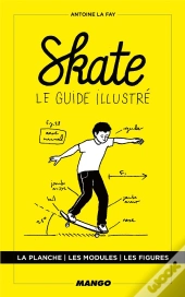 Skate, Le Guide Illustre