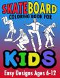 Skateboard Coloring Book For Kids Easy Designs Ages 6-12 - Preview