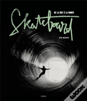Capa do artigo Skateboard ; De La Rue À La Rampe