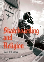 Skateboarding And Religion