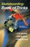 Skateboarding: Book Of Tricks