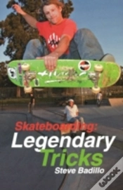 Capa do artigo Skateboarding: Legendary Tricks