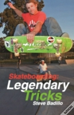 Capa do artigo Skateboarding: Legendary Tricks
