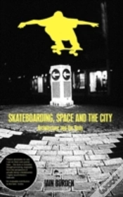 Capa do artigo Skateboarding, Space And The City