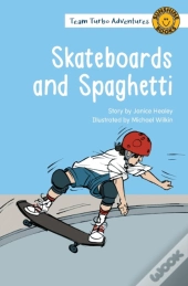 Skateboards And Spaghetti