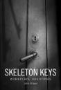 Skeleton Keys - Preview