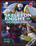 Skeleton Knight In Another World 03