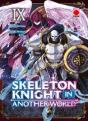 Skeleton Knight In Another World 09 - Preview