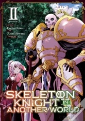 Capa do artigo Skeleton Knight In Another World (Manga) Vol. 2