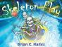 Skeleton Play - Preview