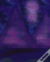 Skeleton Valley