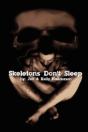 Skeletons Don'T Sleep - Preview