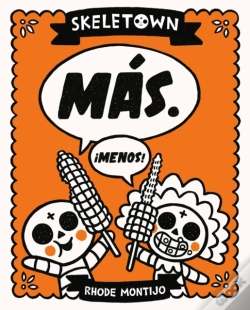 Capa do artigo Skeletown: Mas. Â¡Menos!