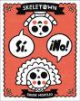 Skeletown: Si. Â¡No! - Preview