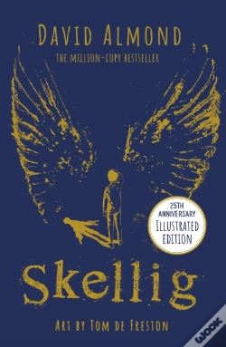 Capa do artigo Skellig: The 25th Anniversary Illustrated Edition