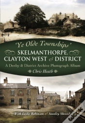 Capa do artigo Skelmanthorpe, Clayton West & District