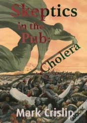 Capa do artigo Skeptics In The Pub: Cholera