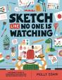 Sketch Like No One Is Watching - Preview