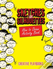 Sketches And Silhouettes