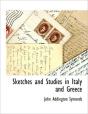 Sketches And Studies In Italy And Greece - Preview