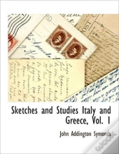 Sketches And Studies Italy And Greece, V