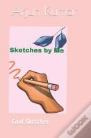 Sketches By Me
